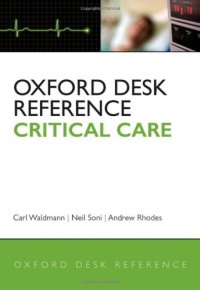 cover of the book Oxford Desk Reference: Critical Care