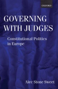 cover of the book Governing with Judges: Constitutional Politics in Europe