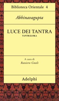 cover of the book Luce dei Tantra. Tantrāloka