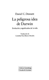 cover of the book La peligrosa idea de Darwin. Evolución y significados de la vida