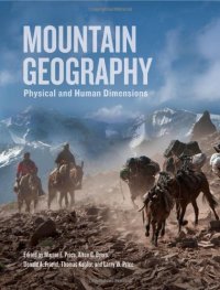 cover of the book Mountain Geography: Physical and Human Dimensions