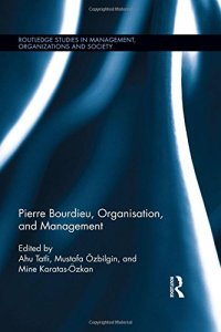 cover of the book Pierre Bourdieu, Organization, and Management
