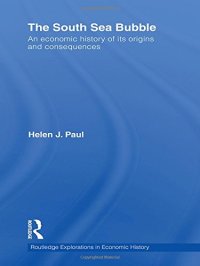 cover of the book The South Sea Bubble: An Economic History of its Origins and Consequences