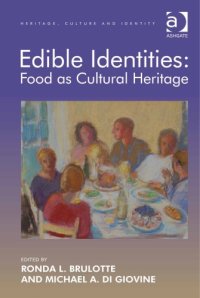 cover of the book Edible identities : food as cultural heritage