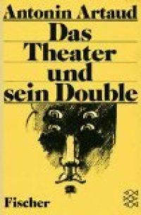 cover of the book Das Theater und sein Double - Das Théatre de Séraphin