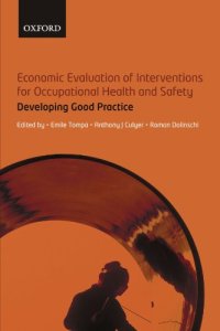 cover of the book Economic Evaluation of Interventions for Occupational Health and Safety: Developing Good Practice