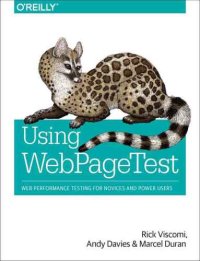 cover of the book Using WebPageTest: Web Performance Testing for Novices and Power Users