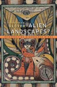 cover of the book Alien Landscapes? Interpreting Disordered Minds