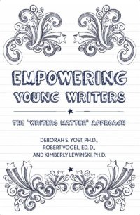 cover of the book Empowering Young Writers: The "Writers Matter" Approach