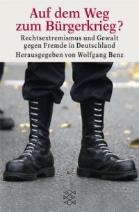 cover of the book Auf dem Weg zum Bürgerkrieg? Rechtsextremismus und Gewalt gegen Fremde in Deutschland