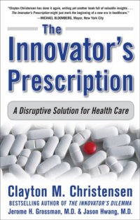 cover of the book The Innovator's Prescription