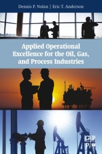 cover of the book Applied Operational Excellence for the Oil, Gas, and Process Industries