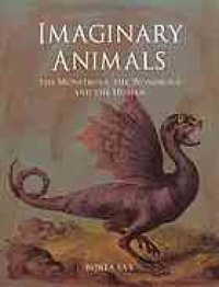 cover of the book Imaginary Animals : the Monstrous, the Wondrous and the Human.