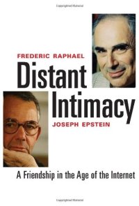 cover of the book Distant Intimacy: A Friendship in the Age of the Internet