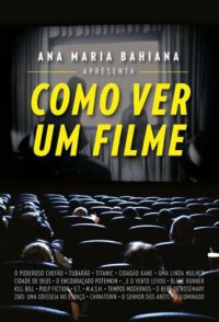 cover of the book Como Ver um Filme