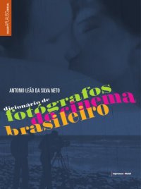 cover of the book Dicionário de Fotógrafos do Cinema Brasileiro