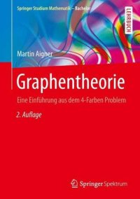 cover of the book Graphentheorie: Eine Einführung aus dem 4-Farben Problem