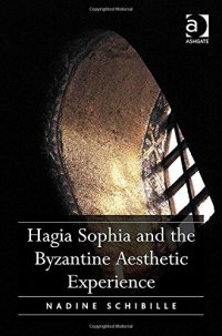 cover of the book Hagia Sophia and the Byzantine Aesthetic Experience