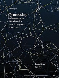 cover of the book Processing: A Programming Handbook for Visual Designers and Artists