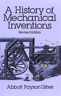 cover of the book A History of Mechanical Inventions