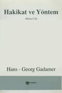 cover of the book Hakikat ve Yöntem Cilt 1