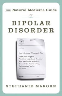 cover of the book The Natural Medicine Guide to Bipolar Disorder