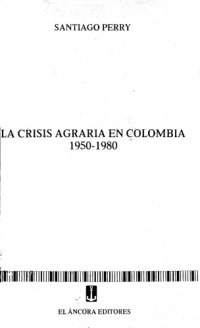 cover of the book La crisis agraria en Colombia, 1950-1980