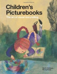 cover of the book Children's Picturebooks: The Art of Visual Storytelling