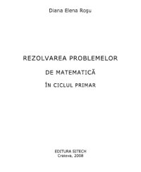 cover of the book Rezolvarea problemelor de matematica in ciclul primar