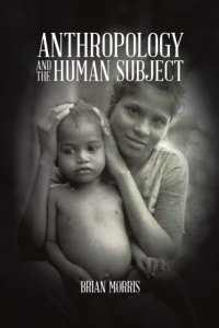 cover of the book Anthropology and the Human Subject