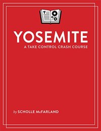 cover of the book Yosemite: A Take Control Crash Course