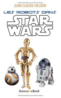 cover of the book Les robots dans Star Wars