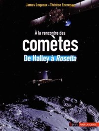 cover of the book A la rencontre des comètes