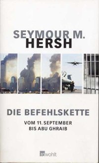 cover of the book Die Befehlskette. Vom 11. September bis Abu Ghraib