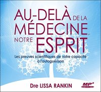 cover of the book Au-delà de la médecine, notre esprit