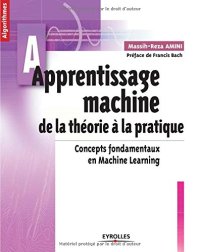 cover of the book Apprentissage machine : de la théorie à la pratique