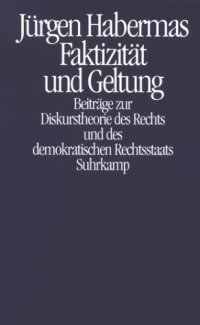 cover of the book Faktizität und Geltung. Beiträge zur Diskurstheorie des Rechts und des demokratischen Rechtsstaats