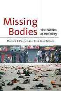 cover of the book Missing Bodies: The Politics of Visibility