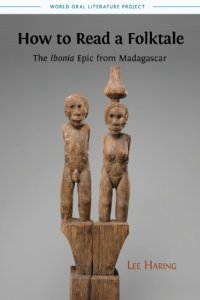 cover of the book How to read a folktale : the Ibonia epic from Madagascar