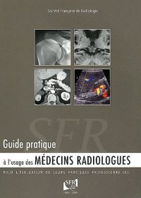 cover of the book Guide pratique à l’usage des médecins radiologues pour l’évaluation de leurs pratiques professionnelles