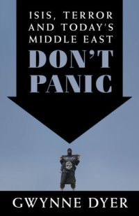 cover of the book Don't Panic: ISIS, Terror and Today's Middle East