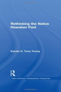 cover of the book Rethinking the Native Hawaiian Past