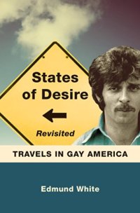 cover of the book States of Desire Revisited: Travels in Gay America