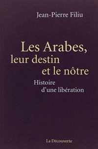 cover of the book Les Arabes, leur destin et le nôtre