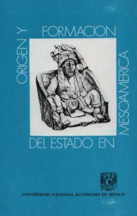 cover of the book Origen y formación del estado en Mesoamérica