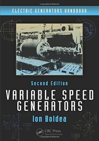 cover of the book Electric Generators Handbook - Two Volume Set: Variable Speed Generators, Second Edition