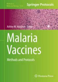 cover of the book Malaria Vaccines: Methods and Protocols