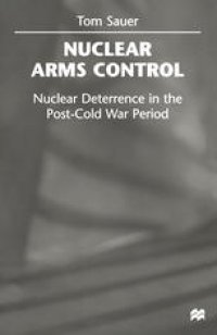 cover of the book Nuclear Arms Control: Nuclear Deterrence in the Post-Cold War Period