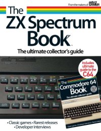 cover of the book The ZX Spectrum Commodore 64 Book