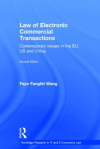 cover of the book Law of Electronic Commercial Transactions: Contemporary Issues in the EU, US and China